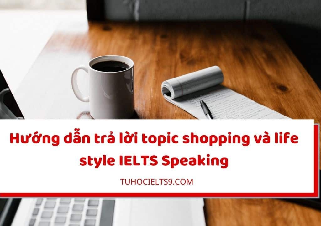 topic-shopping-lifestyle-ielts-speaking