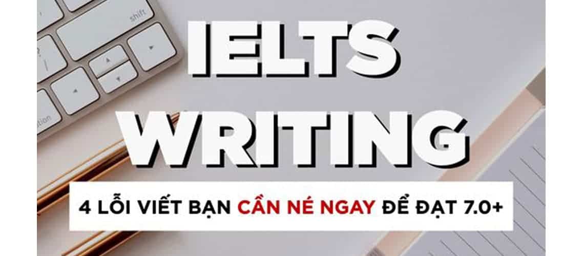 lỗi cần tránh trong ielts writing