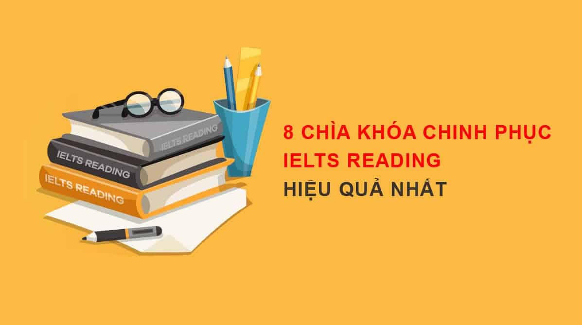 8 chia khoa chinh phuc ielts reading hieu qua