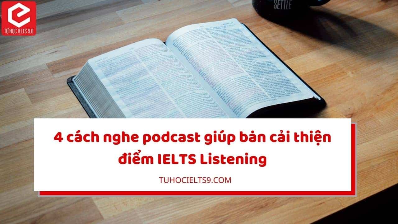 nghe-podcast-cai-thien-ielts-listening