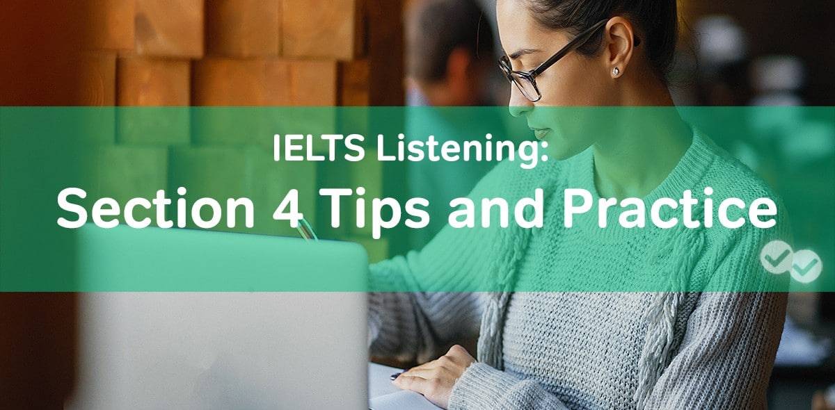 tips for ielts listening section 4