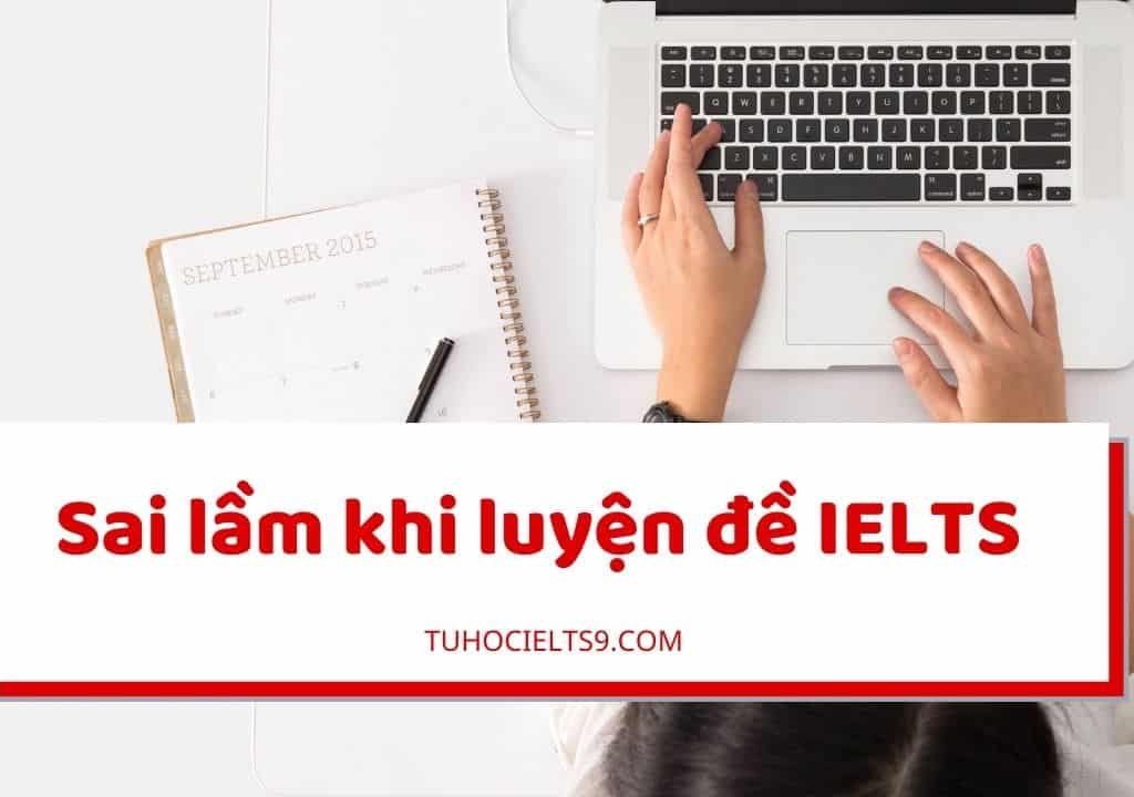 sai lầm khi luyện đề ielts